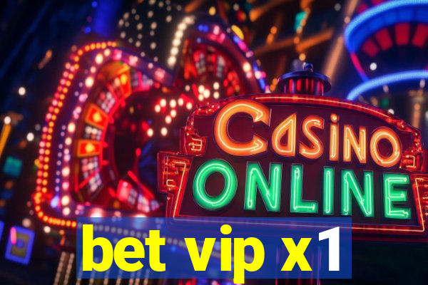 bet vip x1